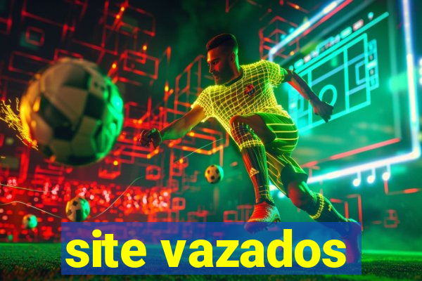 site vazados